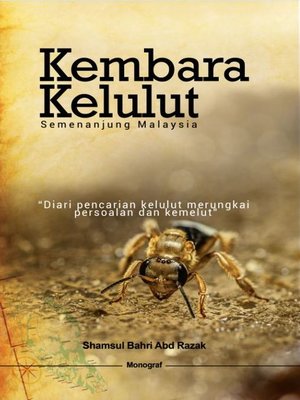 cover image of Kembara Kelulut Semenanjung Malaysia